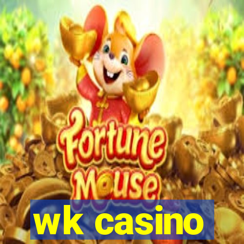 wk casino