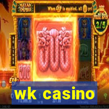 wk casino