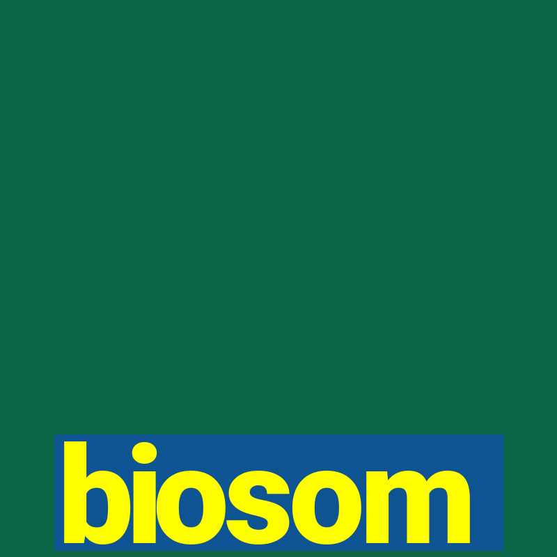 biosom