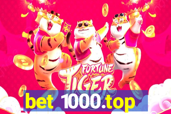 bet 1000.top