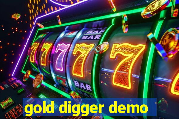 gold digger demo