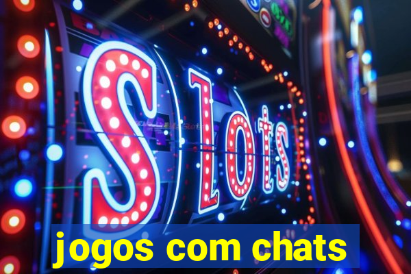 jogos com chats