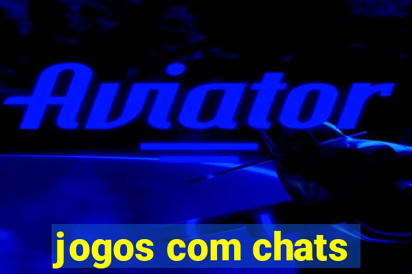 jogos com chats