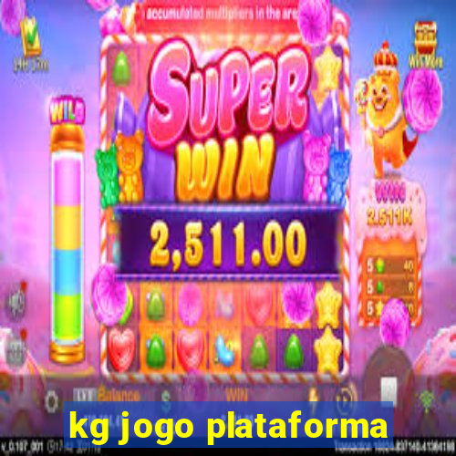 kg jogo plataforma