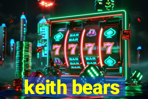 keith bears