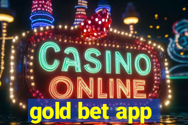 gold bet app