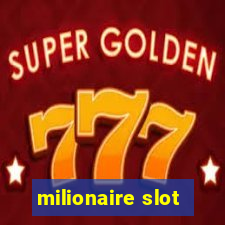 milionaire slot