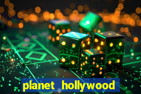 planet hollywood resort casino