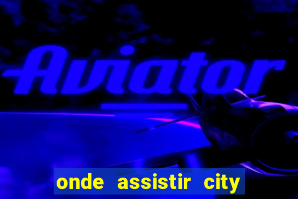 onde assistir city x real madrid