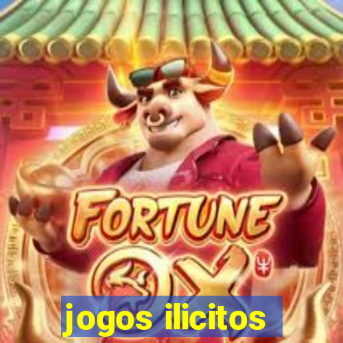 jogos ilicitos