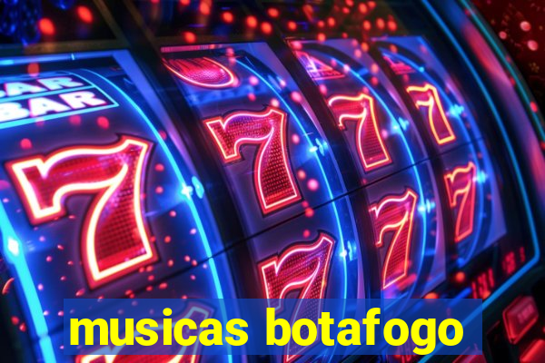 musicas botafogo