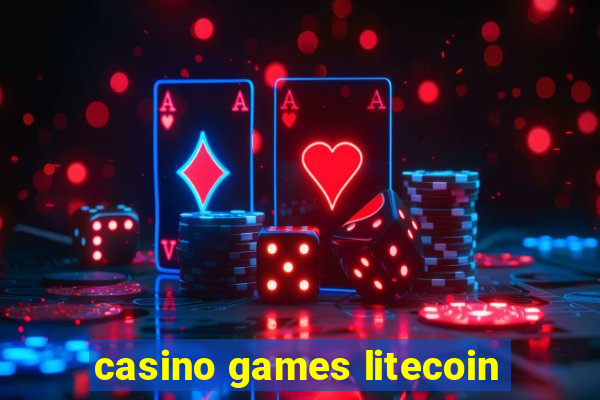 casino games litecoin