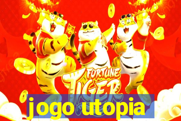 jogo utopia