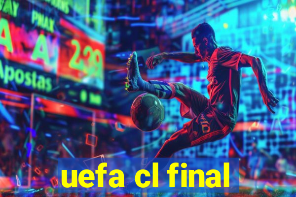 uefa cl final