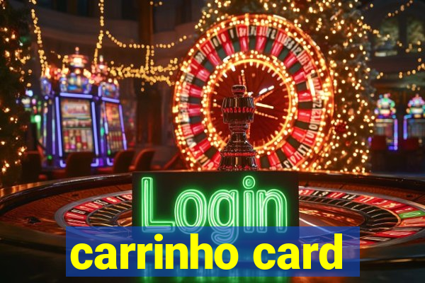 carrinho card