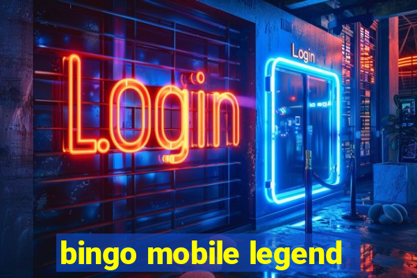 bingo mobile legend