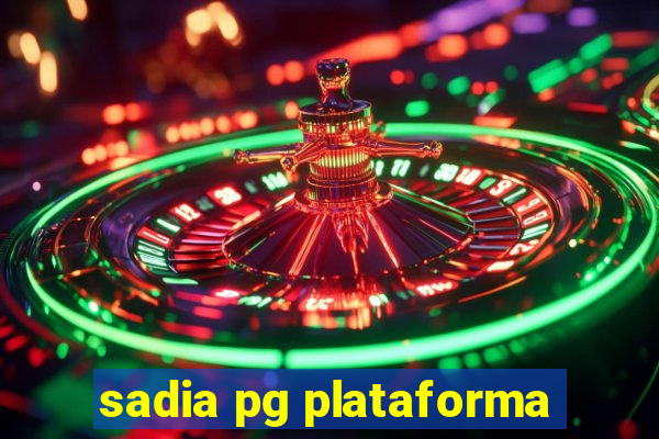 sadia pg plataforma