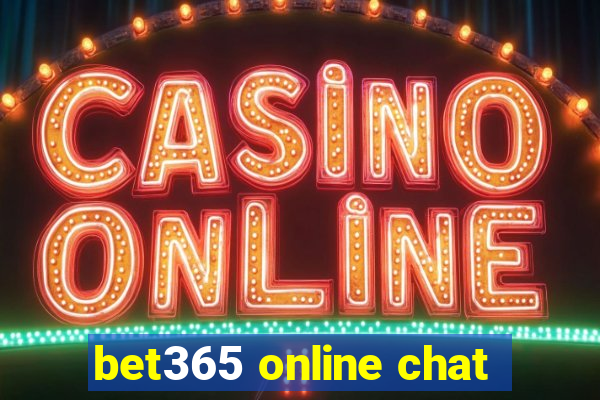 bet365 online chat