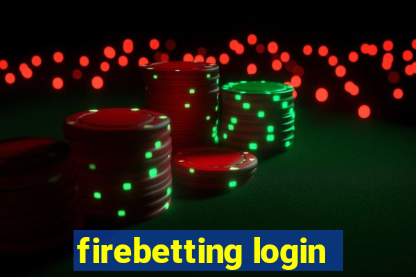 firebetting login