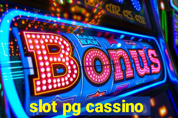 slot pg cassino