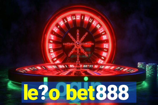 le?o bet888