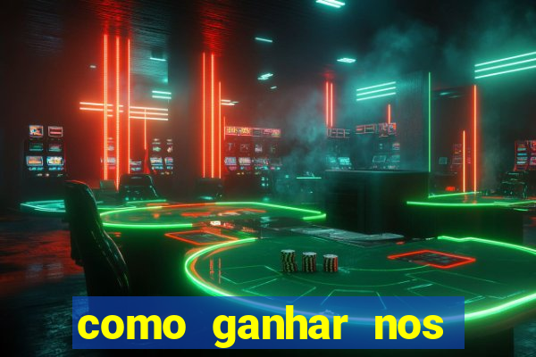 como ganhar nos jogos de apostas