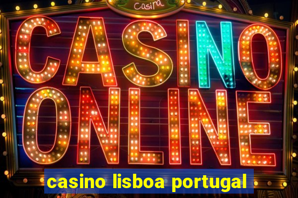 casino lisboa portugal