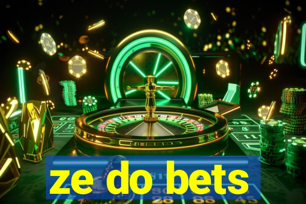 ze do bets