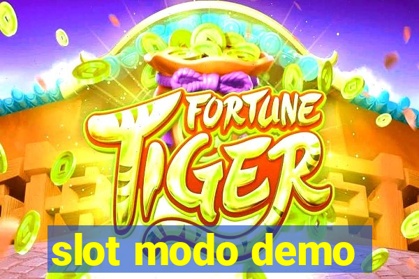 slot modo demo