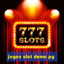 jogos slot demo pg