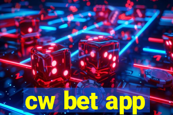 cw bet app