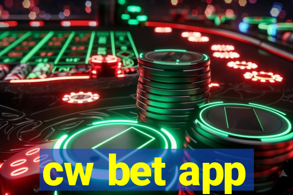 cw bet app