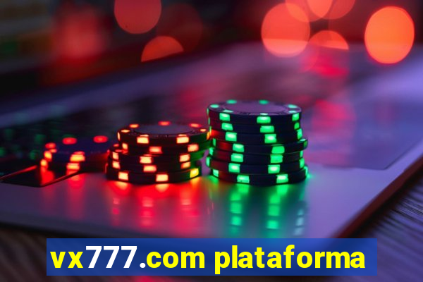 vx777.com plataforma