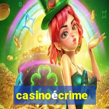 casinoécrime