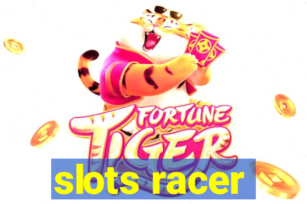 slots racer