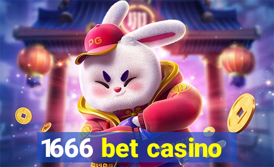 1666 bet casino