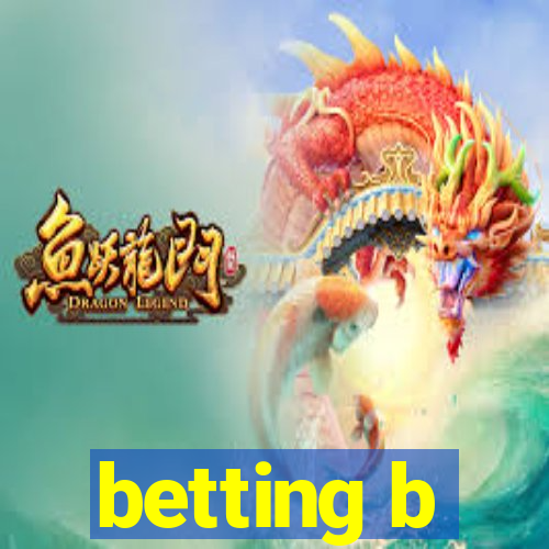 betting b