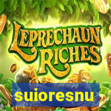 suioresnu