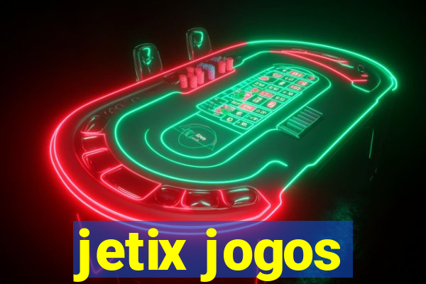 jetix jogos