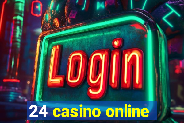 24 casino online