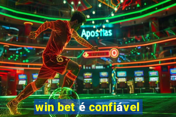 win bet é confiável