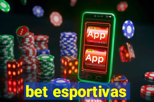 bet esportivas