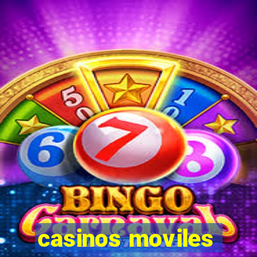 casinos moviles