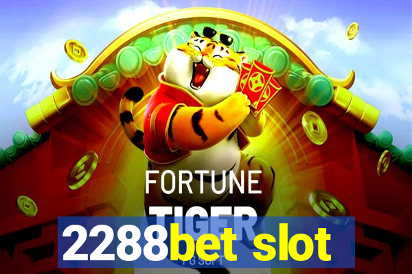 2288bet slot