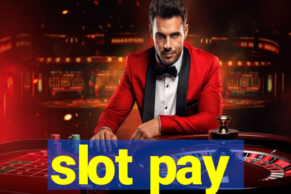 slot pay