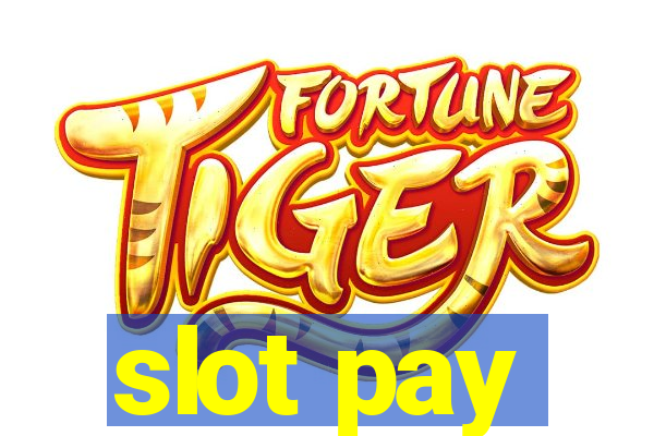 slot pay