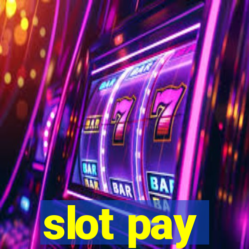 slot pay