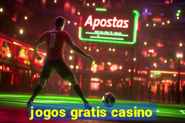 jogos gratis casino