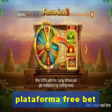 plataforma free bet