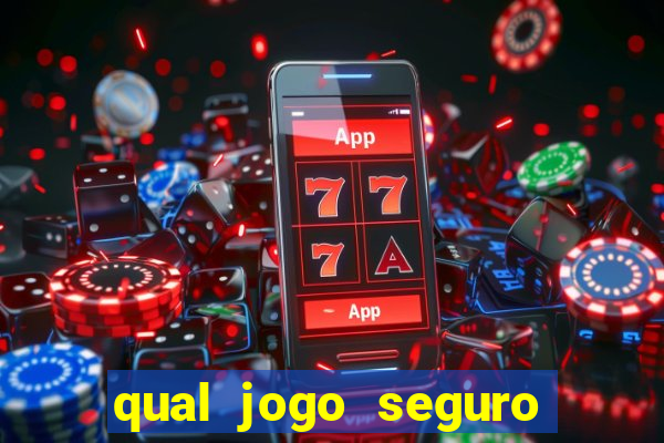 qual jogo seguro para ganhar dinheiro